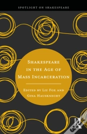 Capa do artigo Shakespeare In The Age Of Mass Incarceration