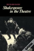 Shakespeare In The Theatre