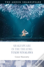 Shakespeare In The Theatre: Yukio Ninagawa