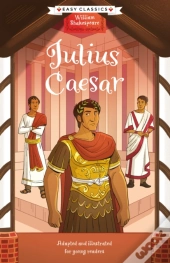 Shakespeare: Julius Caesar (Easy Classics)