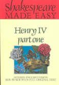 Shakespeare Made Easy: Henry Iv