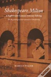 Capa do artigo Shakespeare, Milton And Eighteenth-Century Literary Editing