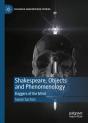 Shakespeare, Objects And Phenomenology - Preview