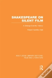 Shakespeare On Silent Film