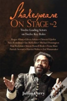 Shakespeare On Stage: Volume 2