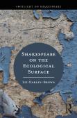 Shakespeare On The Ecological Surface