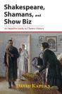 Shakespeare, Shamans, And Show Biz: An I - Preview