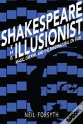 Shakespeare The Illusionist