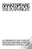 Shakespeare The Playwright