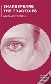 Shakespeare - The Tragedies