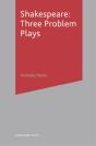 Shakespeare: Three Problem Plays - Preview