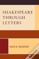 Shakespeare Through Letters