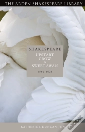 Shakespeare: Upstart Crow To Sweet Swan