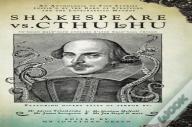 Shakespeare Vs. Cthulhu