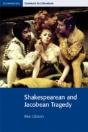Shakespearean And Jacobean Tragedy - Preview