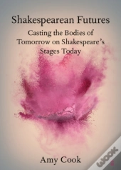 Shakespearean Futures