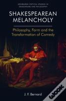 Shakespearean Melancholy