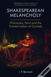 Shakespearean Melancholy