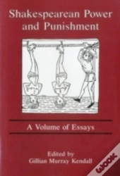 Shakespearean Power And Punishment