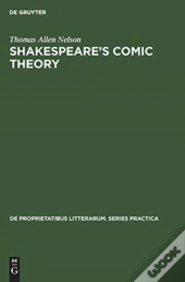 Shakespeareâ€™S Comic Theory