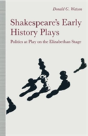 Shakespeareâ€™S Early History Plays - Preview
