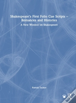 Capa do artigo Shakespeareâ€™S First Folio Cue Scripts Â€“ Romances And Histories