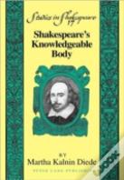 Shakespeareâ€™S Knowledgeable Body