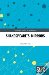 Shakespeareâ€™S Mirrors