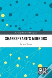 Shakespeareâ€™S Mirrors
