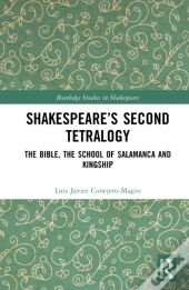 Shakespeareâ€™S Second Tetralogy