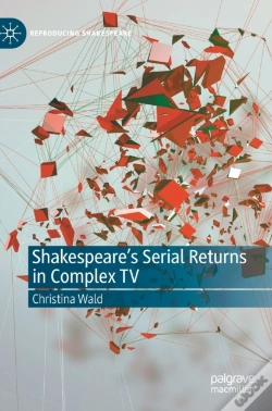 Capa do artigo Shakespeareâ€™S Serial Returns In Complex Tv