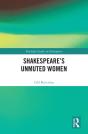 Shakespeareâ€™S Unmuted Women - Preview