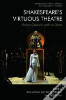 Shakespeareâ€™S Virtuous Theatre