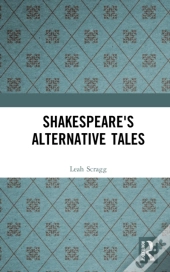 Shakespeare'S Alternative Tales