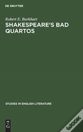 Shakespeare'S Bad Quartos