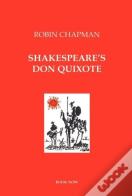 Shakespeare'S Don Quixote