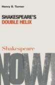 Shakespeare'S Double Helix