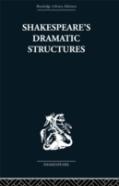 Shakespeare'S Dramatic Structures