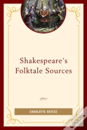 Shakespeares Folktale Sources