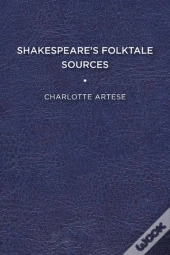 Shakespeare'S Folktale Sources