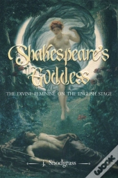 Shakespeare'S Goddess