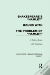 Shakespeare'S Hamlet Bound With The Problem Of Hamlet
