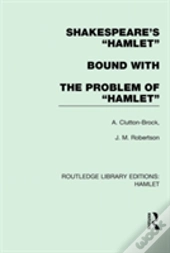 Shakespeare'S Hamlet Bound With The Problem Of Hamlet