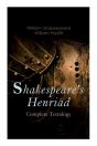 Shakespeare'S Henriad - Complete Tetralogy - Preview