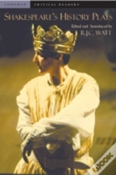 Shakespeare'S History Plays