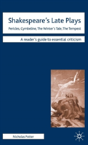 Shakespeare'S Late Plays - Preview
