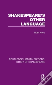 Shakespeare'S Other Language