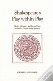 Shakespeare'S Play Within Play