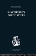 Shakespeare'S Poetic Styles