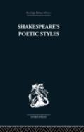 Shakespeare'S Poetic Styles